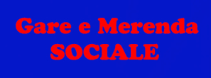 Gare e merenda sociale